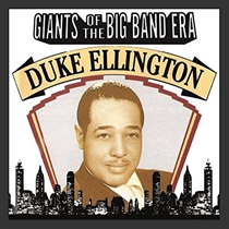 Duke Ellington: Giants Of The Big Band Era - Duke Ellington (CD)